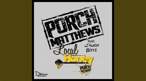 Free Sheet Music Local Honey Feat Porch Matthews Jawga Boyz